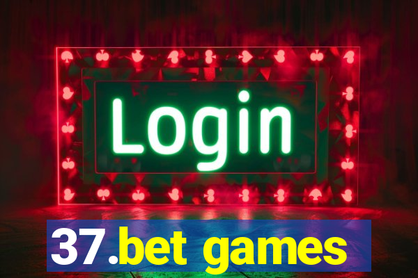 37.bet games